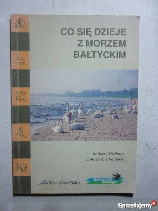 Co się dzieje z Morzem Bałtyckim Wirdheim Anders sprzedam