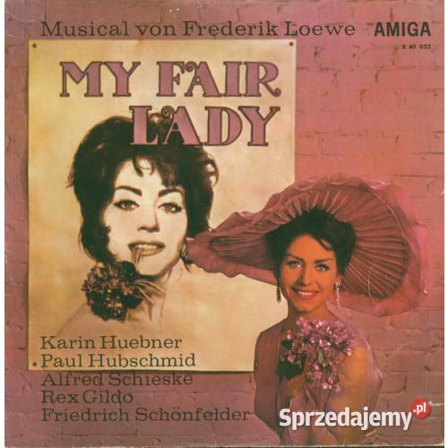 My Fair Lady My Fair Lady LP AMIGA Frederik śląskie sprzedam