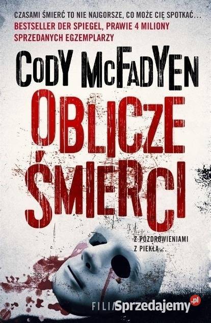 Oblicze śmierci Cody McFadyen Osięciny sprzedam
