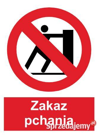 Naklejka BHP Zakaz pchania GC083 Kamionna sprzedam