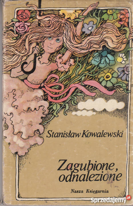 02915 ZAGUBIONE ODNALEZIONE STANISŁAW KOWALEWSKI Książki i Podręczniki Czyrna