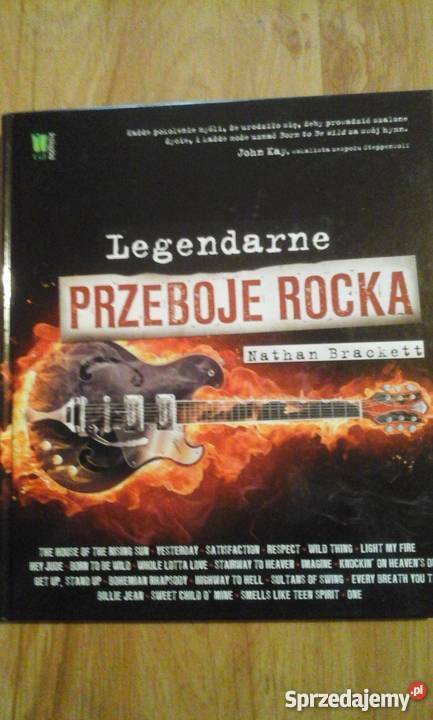 Legendarne przeboje rocka Nathan Brackett Rok wydania 2013 Gliwice sprzedam