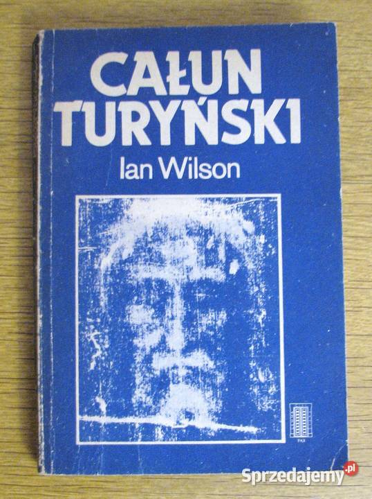 Ian Wilson Całun Turyński Parczew