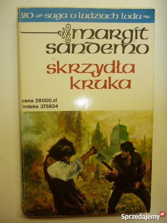 SAGA O LUDZIACH LODU TOM 20 SKRZYDŁA KRUKA Proza i poezja Toruń sprzedam