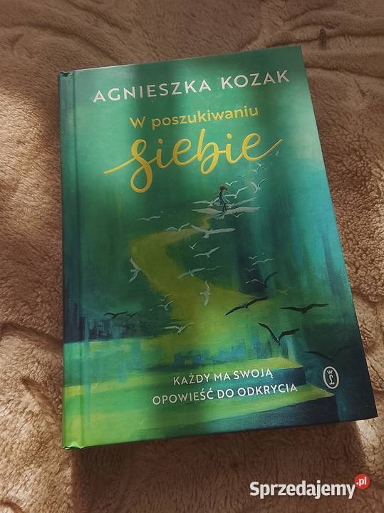 Książka W poszukiwaniu siebie Agnieszka Kozak Poradniki, albumy i reportaże Warszawa