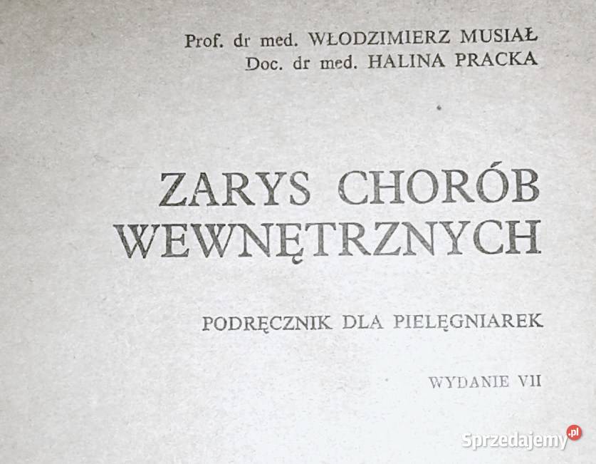 Zarys chorób wewnętrznych W Musiał H Pracka Chełm