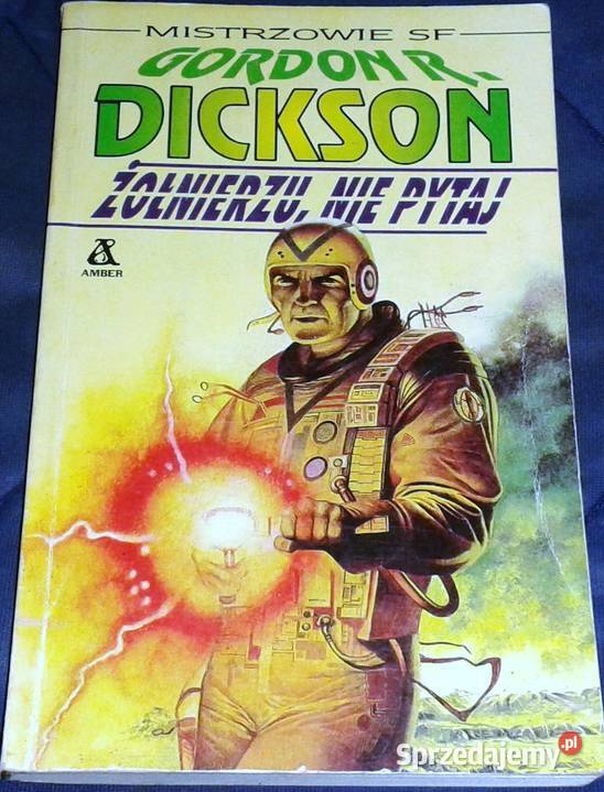 Żołnierzu nie pytaj Gordon R Dickson Chełm
