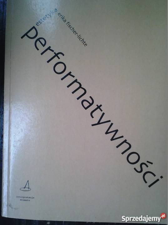 ESTETYKA PERFOMATYWNOŚCI LICHTEFISCHER ERIKA Kraków