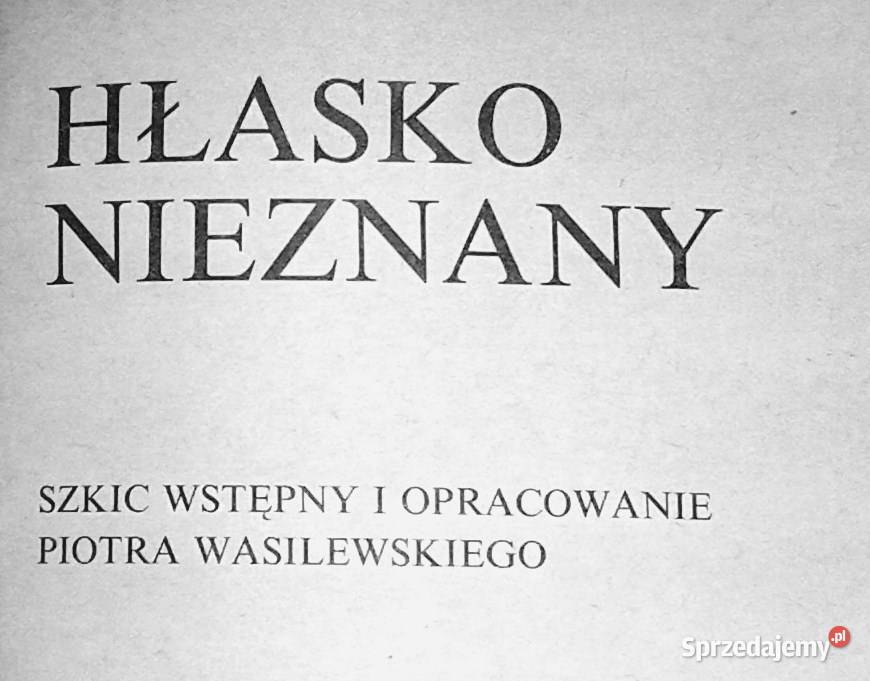 Hłasko nieznany Marek Hłasko Piotr Wasilewski Pozostałe