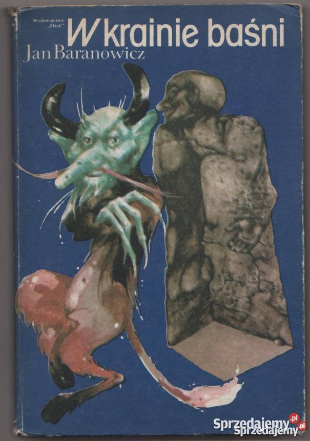 W KRAINIE BAŚNI BARANOWICZ JAN Zamość