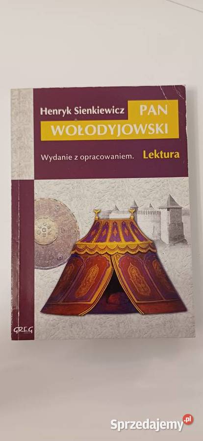 Pan Wołodyjowski Henryk Sienkiewicz lektura Warszawa