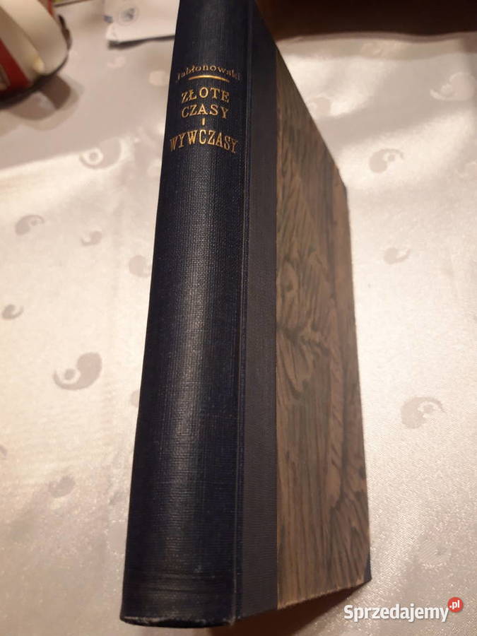 Złote czasy i wywczasy Jabłonowski Lwów1920 wyd1 Iwno