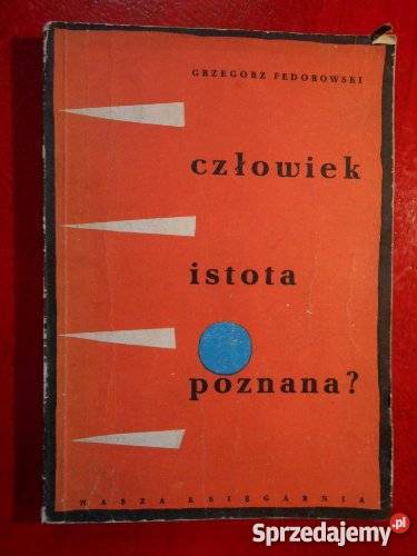 CZŁOWIEK ISTOTA POZNANA GRZEGORZ FEDOROWSKIFA zachodniopomorskie Goleniów sprzedam