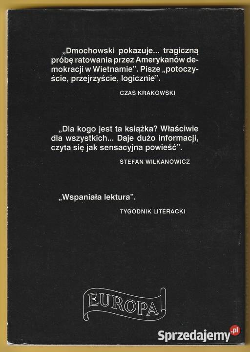 WIETNAM WOJNA BEZ ZWYCIĘZCÓW ARTUR DMOCHOWSKI Rok wydania 1991 łódzkie Łódź