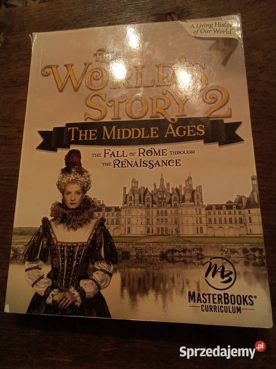 The worlds story 2 the middle ages angielsku mazowieckie Warszawa