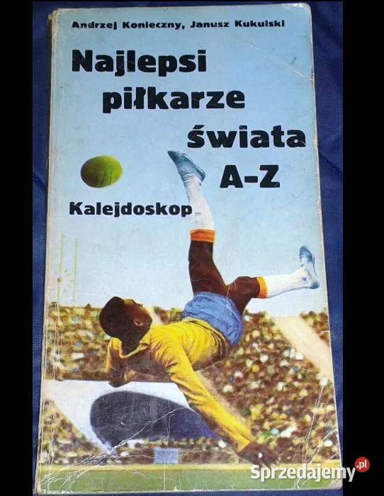 Najlepsi piłkarze świata AZ Kalejdoskop A Pozostałe