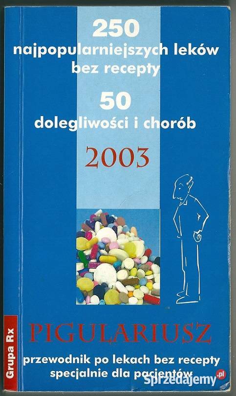 Pigulariusz250 najpopularniejszych leków bez Łódź