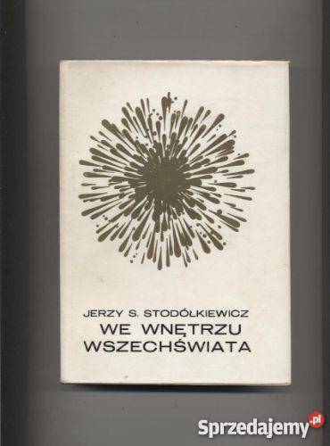 Stodółkiewicz JS We wnętrzu wszechświata zachodniopomorskie Szczecin