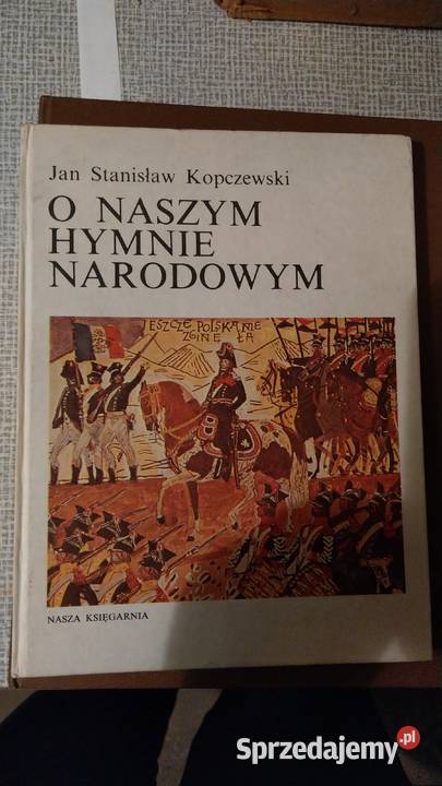 O naszym HYMNIE NARODOWYM Jan Stanisław Warszawa
