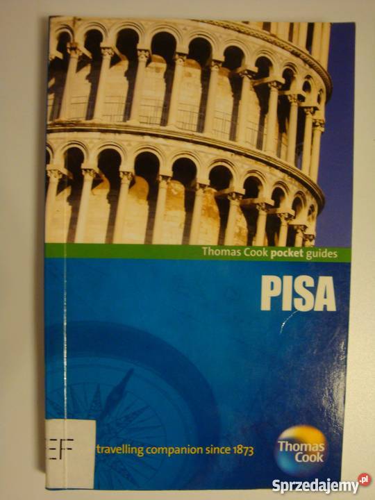 PISA POCKE GUIDE THOMAS COOK Rok wydania 2011 Elbląg