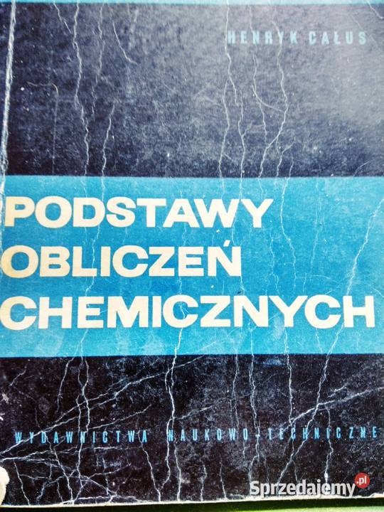 Podstawy obliczeń chemicznych antykwaryczne mazowieckie Warszawa