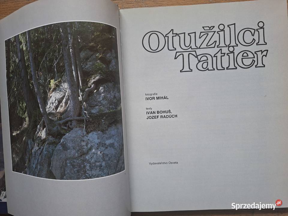 Otuzilci Tatier Ivor Mihal Ivan Bohus wyd w 4 małopolskie Kraków sprzedam