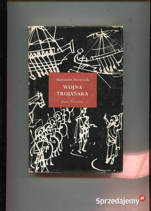 Wojna trojańska Krawczuk Pozostałe