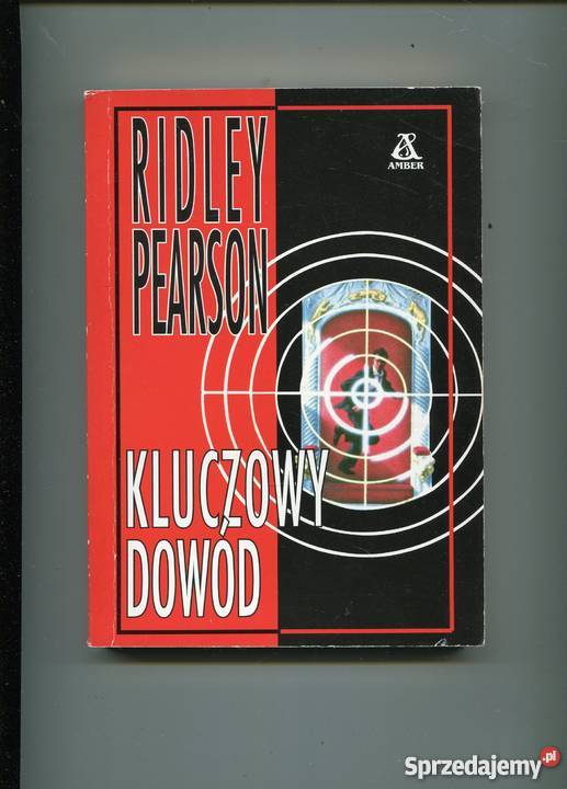 Kluczowy dowód Ridley Pearson Szczecin