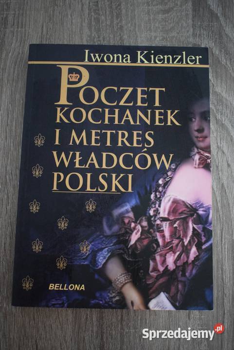 Poczet kochanek i metres władców Polski Iwona kujawsko-pomorskie Chełmno