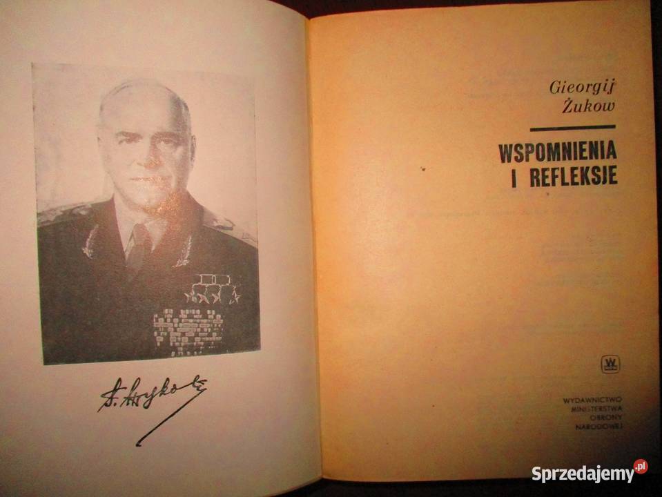 Wspomnienia i refleksje Żukow ZSRR Żukow Hitler łódzkie Łódź