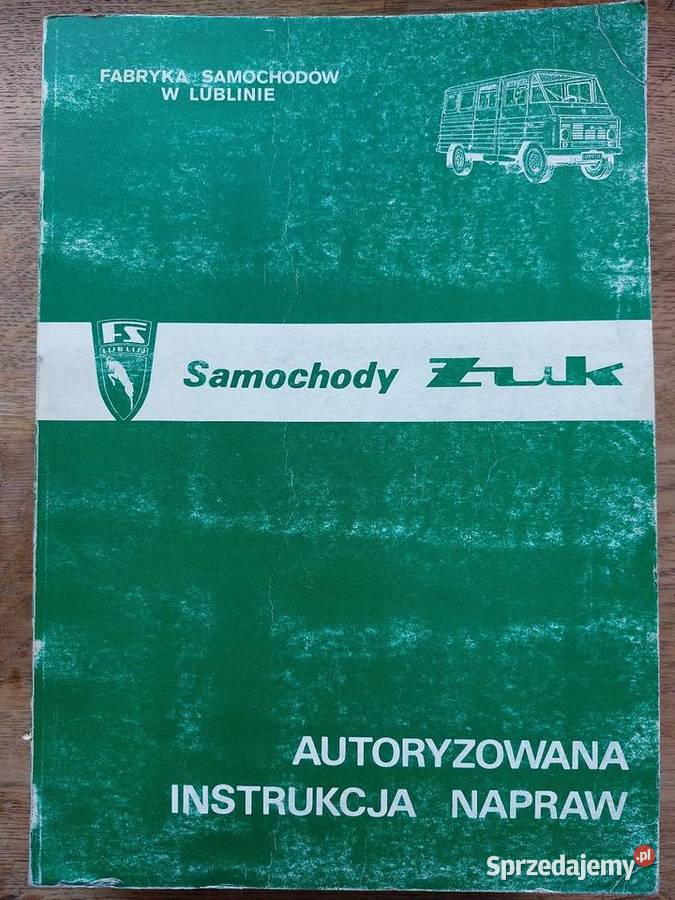 ŻUK Autoryzowana instrukcja napraw śląskie Dąbrowa Górnicza