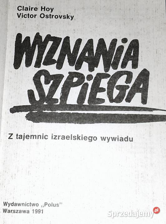 Wyznania szpiega Z tajemnic izraelskiego wywiadu Chełm