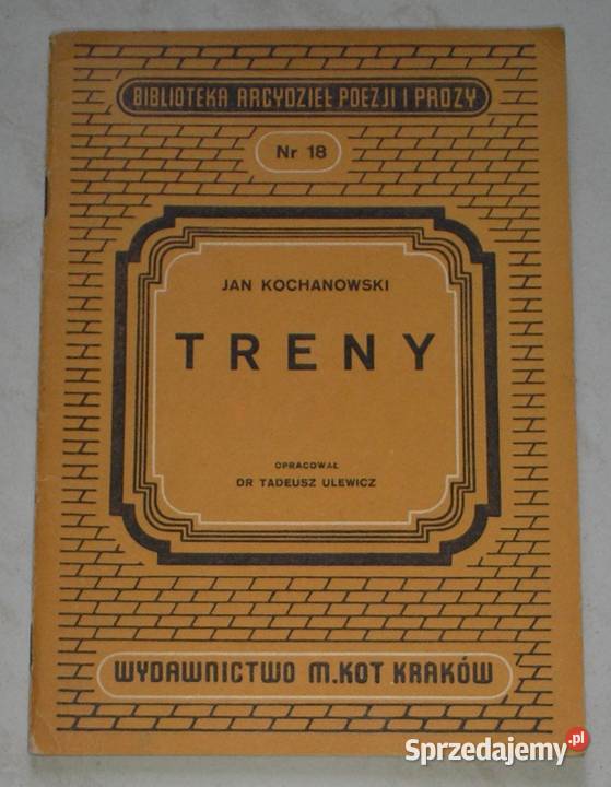 Treny Jan Kochanowski miękka małopolskie Kraków sprzedam