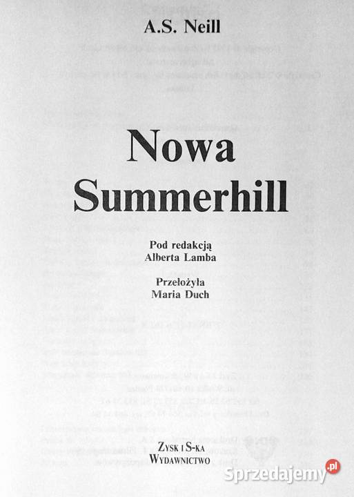Nowa Summerhill Alexander Sutherland Neill Książki i Podręczniki Chełm