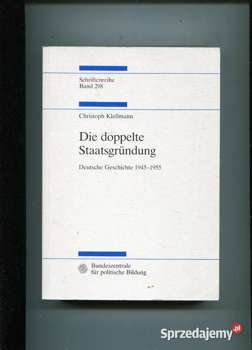Die doppelte Staatsgrundung Deutsche Geschichte