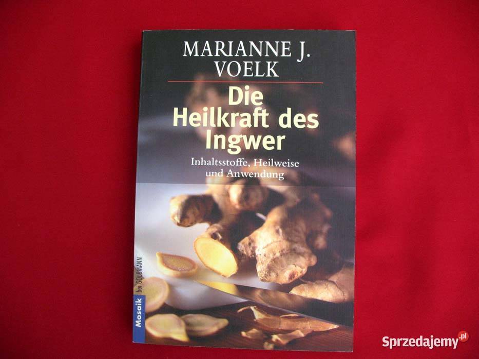 Die Heilkraft des Ingwer Marianne J Voelk miękka Siedlce