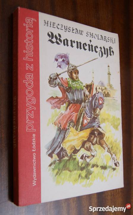 Mieczysław Smolarski Warneńczyk historyczne lubelskie Parczew