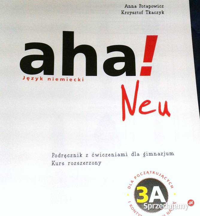Aha 3A Neu Język niemiecki A Potapowicz K Chełm