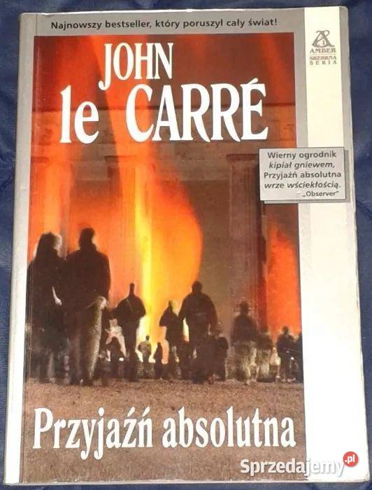 Przyjaźń absolutna John le Carr Rok wydania 2004 Chełm sprzedam
