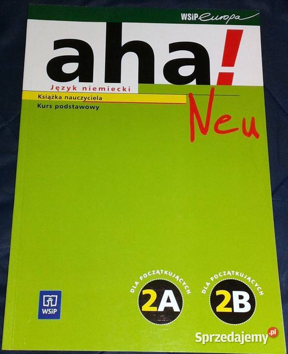 Aha Neu 2A 2B Język niemiecki Książka miękka Chełm sprzedam