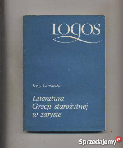 Literatura Grecji Starożytnej w zarysie Pozostałe