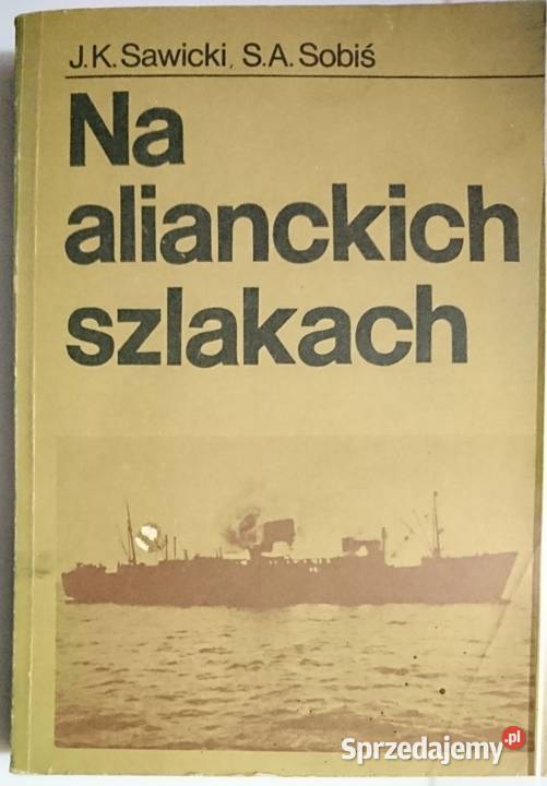 Sawicki Na alianckich szlakach Zielątkowo