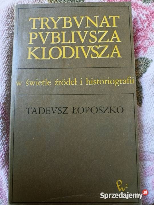 Trybunat Publiusza Klodiusza Tadeusz Łoposzko