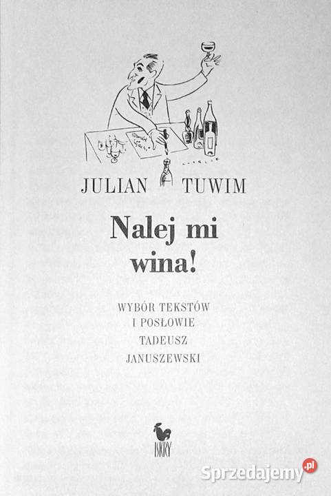 Nalej mi wina Julian Tuwim