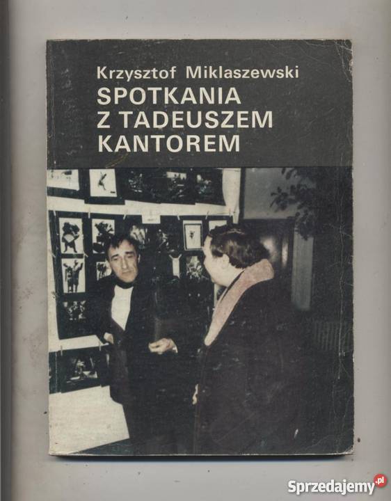 Spotkania z Tadeuszem Kantorem