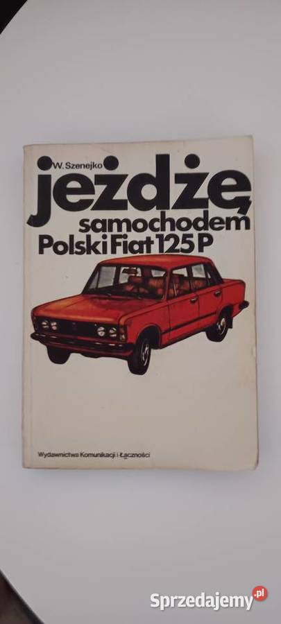 Jeżdżę samochodem Polski Fiat 125P Koronowo