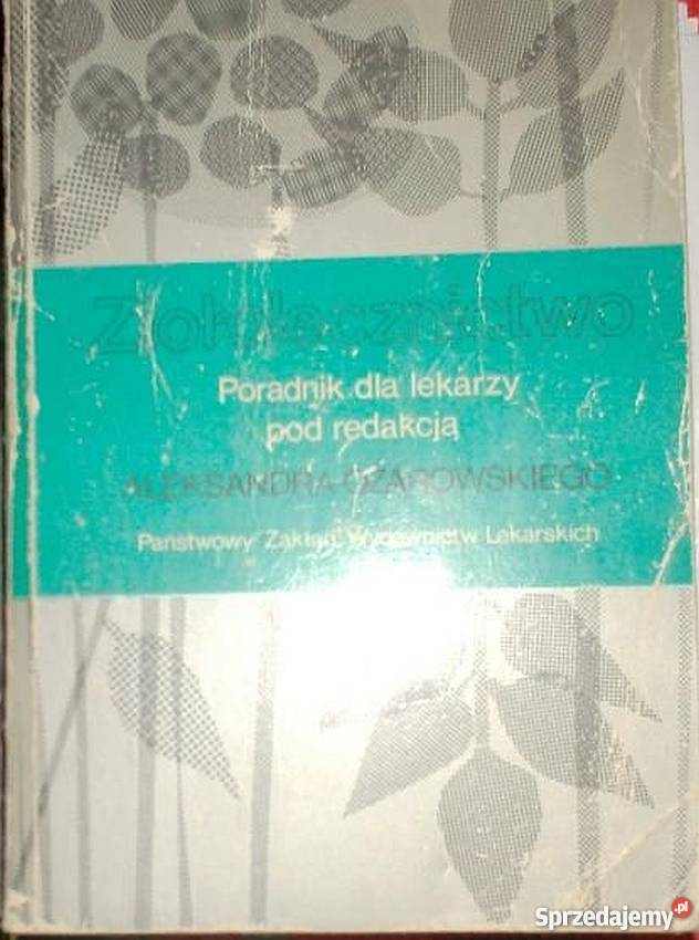 ZIOŁOLECZNICTWO PORADNIK LEKARZY OŻAROWSKI Zielona Góra sprzedam