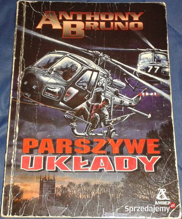 Parszywe układy Anthony Bruno Rok wydania 1994