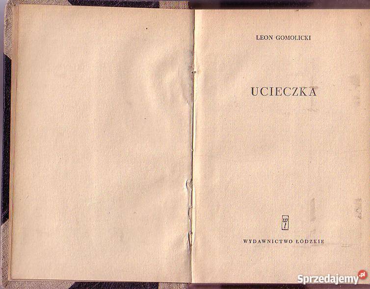 9286 UCIECZKA LEON GOMULICKI literatura piękna - proza polska Czyrna