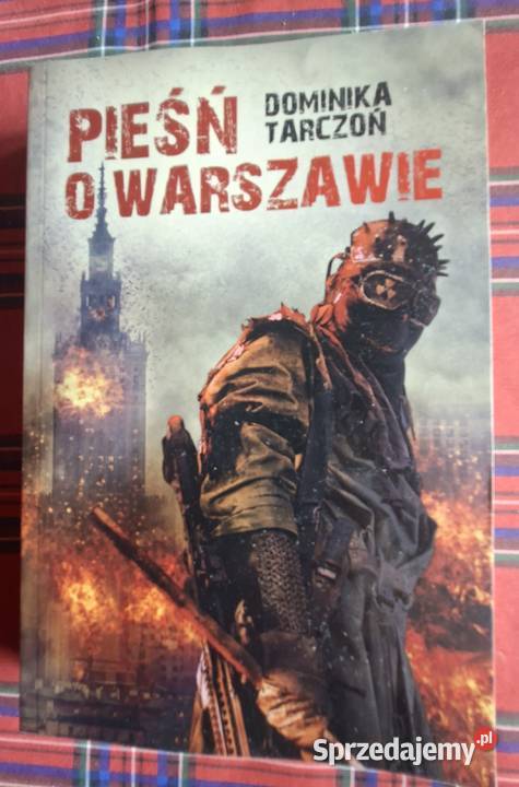 Pieśń o Warszawie Dominika Tarczoń Kraków